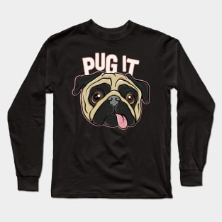 Potato Dog Sarcastic Quote Adult Humor Pug Face Long Sleeve T-Shirt